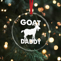 Goat Daddy Crystal Glass Ornament Funny Fathers Day Presents For Goat Dad