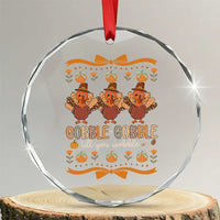 Gobble Gobble Till You Wobble Crystal Glass Ornament Funny Thanksgiving Turkey - Wonder Print Shop