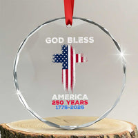 God Bless America 250 Years 1776-2026 Crystal Glass Ornament Christian Cross Flag