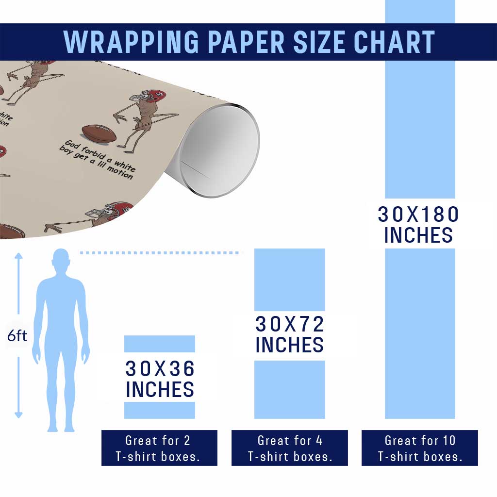 God Forbid a White Boy Get a Lil Motion Wrapping Paper Roll Marcus The Worm Robert Meme Funny Internet Quote - Wonder Print Shop