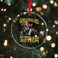 God Gives His Most Powerful Soldiers Autism Crystal Glass Ornament Funny Hard Skeleton Meme