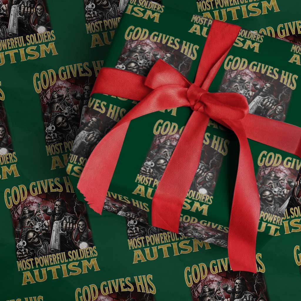 God Gives His Most Powerful Soldiers Autism Wrapping Paper Roll Funny Hard Skeleton Meme