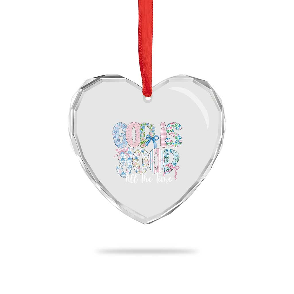 God Is Good All The Time Coquette Christian Faith Heart Crystal Glass Ornament Floral Patchwork Aesthetic Bow Cute Religious Gift