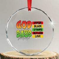 God Says I Am Crystal Glass Ornament Juneteenth Faith Black Excellence Affirmation Pan-African Colors - Wonder Print Shop