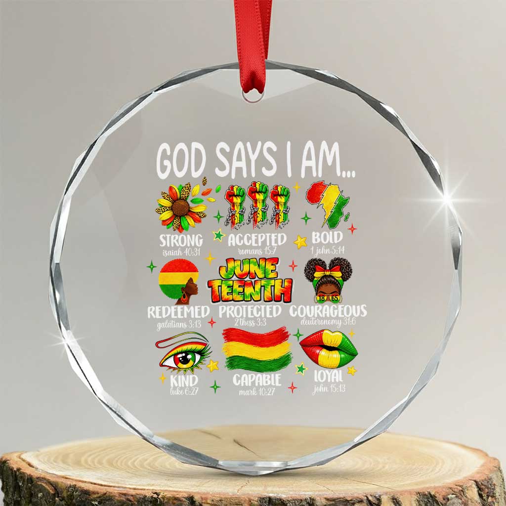 God Says I Am Juneteenth Christian Crystal Glass Ornament Pan-African Afrocentric Faith Bible Verses Freedom Day
