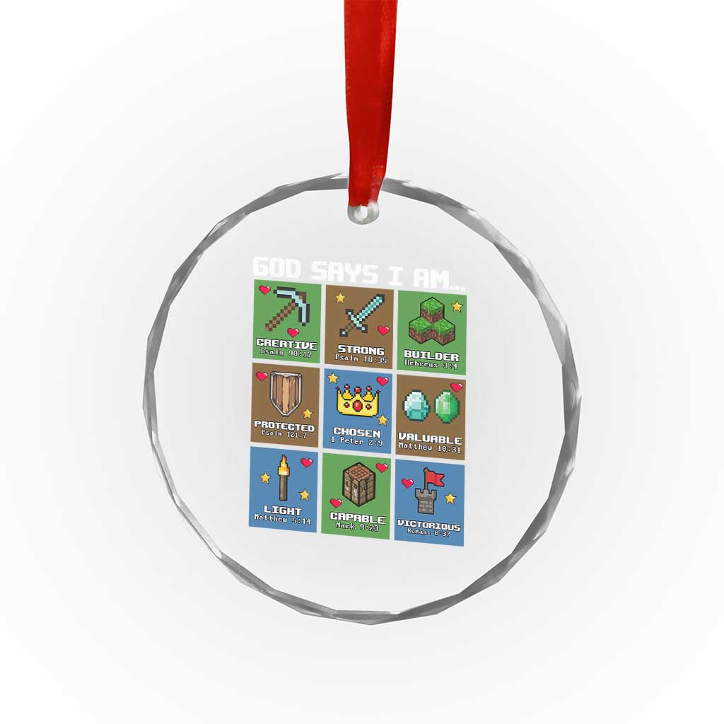 God Says I Am Pixel Art Graphic Crystal Glass Ornament Christian Affirmation Gamer Bible Verses - Wonder Print Shop