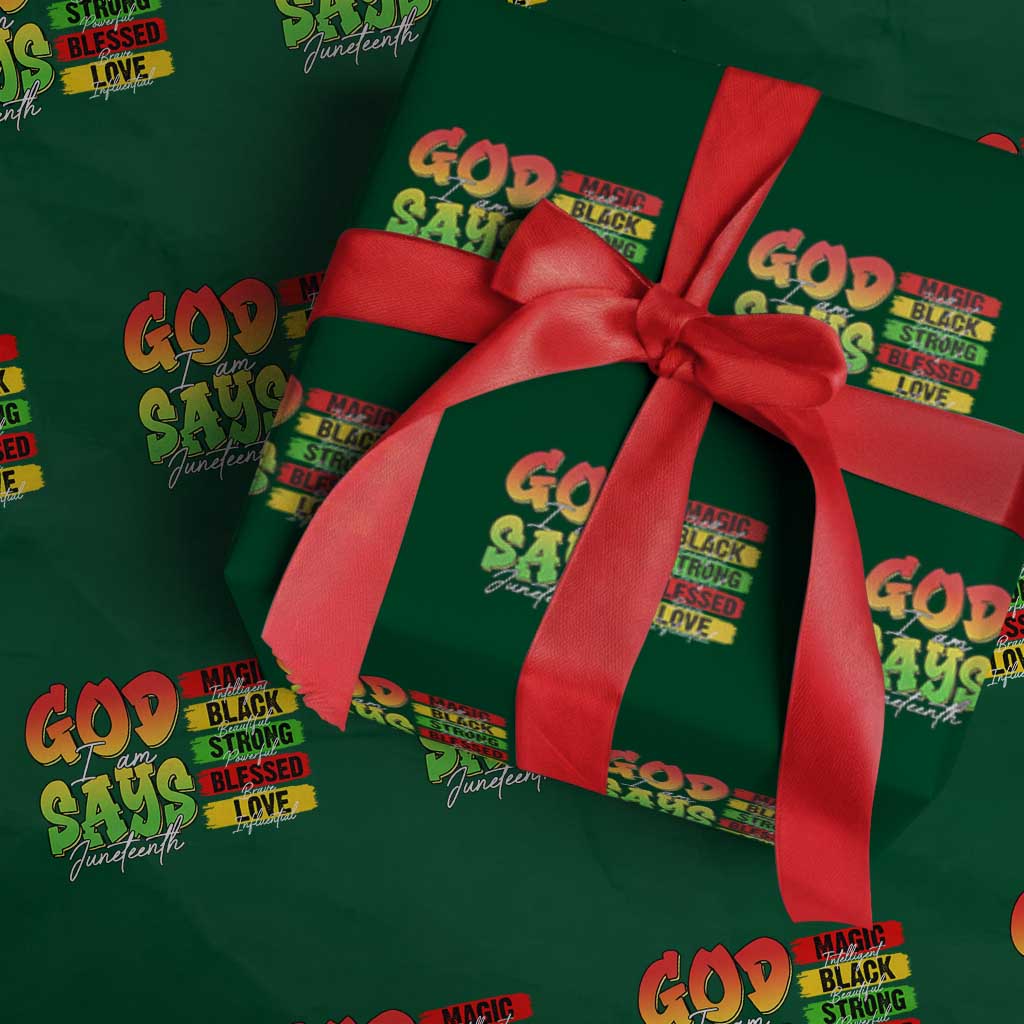 God Says I Am Wrapping Paper Roll Juneteenth Faith Black Excellence Affirmation Pan-African Colors - Wonder Print Shop