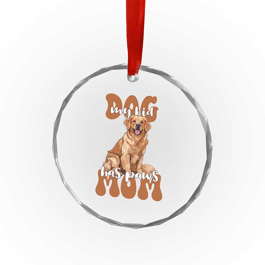 Golden Retriever Crystal Glass Ornament My Kid Has Paws Dog Lover TS02
