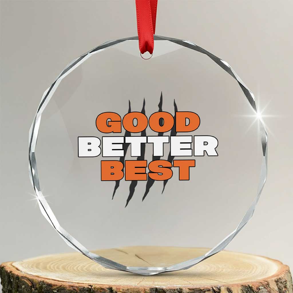 Good Better Best Chicago Football Inspirational Crystal Glass Ornament Fierce Bears Claw Graphic for Fan - Wonder Print Shop