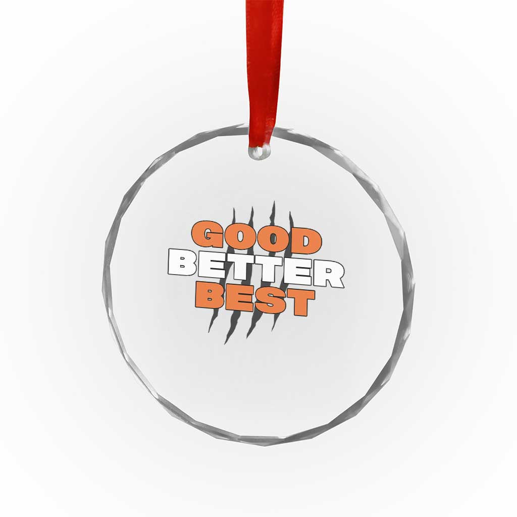 Good Better Best Chicago Football Inspirational Crystal Glass Ornament Fierce Bears Claw Graphic for Fan - Wonder Print Shop