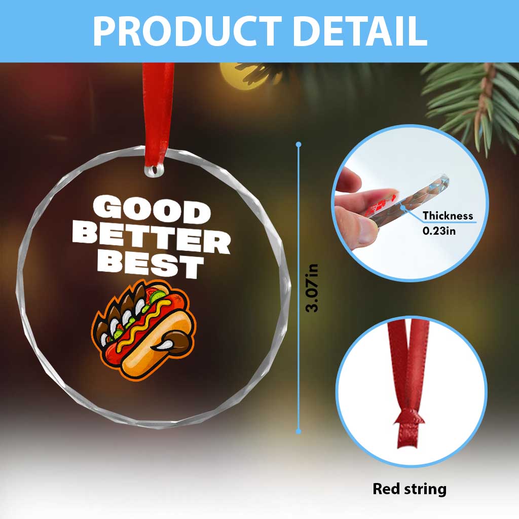 Good Better Best Chicago Football Inspirational Crystal Glass Ornament Funny Hot Dog and Claw Graphic - Wonder Print Shop