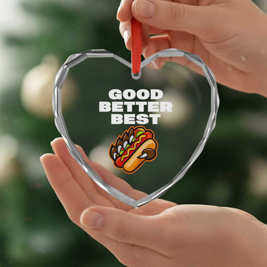 Good Better Best Chicago Football Inspirational Heart Crystal Glass Ornament Funny Hot Dog and Claw Graphic - Wonder Print Shop