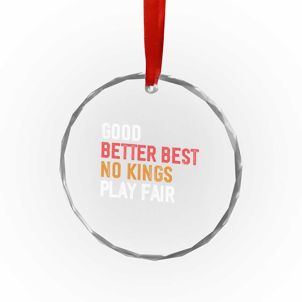 Good Better Best Chicago Pro Football Mantra Crystal Glass Ornament No Kings Protest Stop Sign - Wonder Print Shop