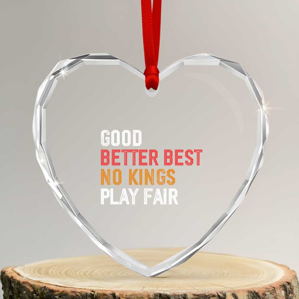 Good Better Best Chicago Pro Football Mantra Heart Crystal Glass Ornament No Kings Protest Stop Sign - Wonder Print Shop