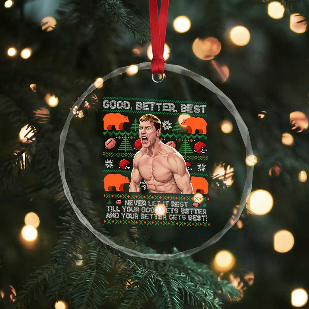 Good Better Best Shirtless Ben Crystal Glass Ornament Funny Football Coach Meme Ugly Sweater Gift for Fans - Wonder Print Shop