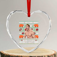 Good Better Best Shirtless Ben Heart Crystal Glass Ornament Funny Football Coach Meme Ugly Sweater Gift for Fans - Wonder Print Shop