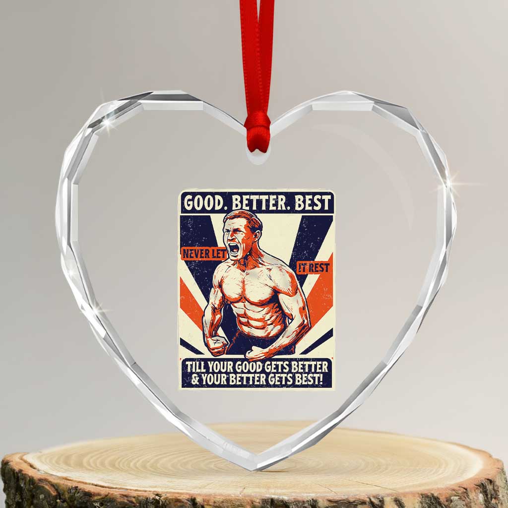 Good Better Best Shirtless Ben Heart Crystal Glass Ornament Retro Funny Football Coach Meme Gift for Fans - Wonder Print Shop
