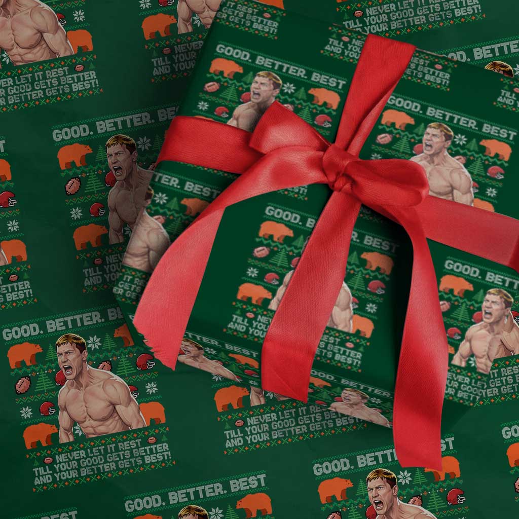 Good Better Best Shirtless Ben Wrapping Paper Roll Funny Football Coach Meme Ugly Sweater Gift for Fans - Wonder Print Shop