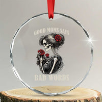 Good Moms Say Bad Words Crystal Glass Ornament Funny Sarcastic Skeleton Mom Mother’s Day
