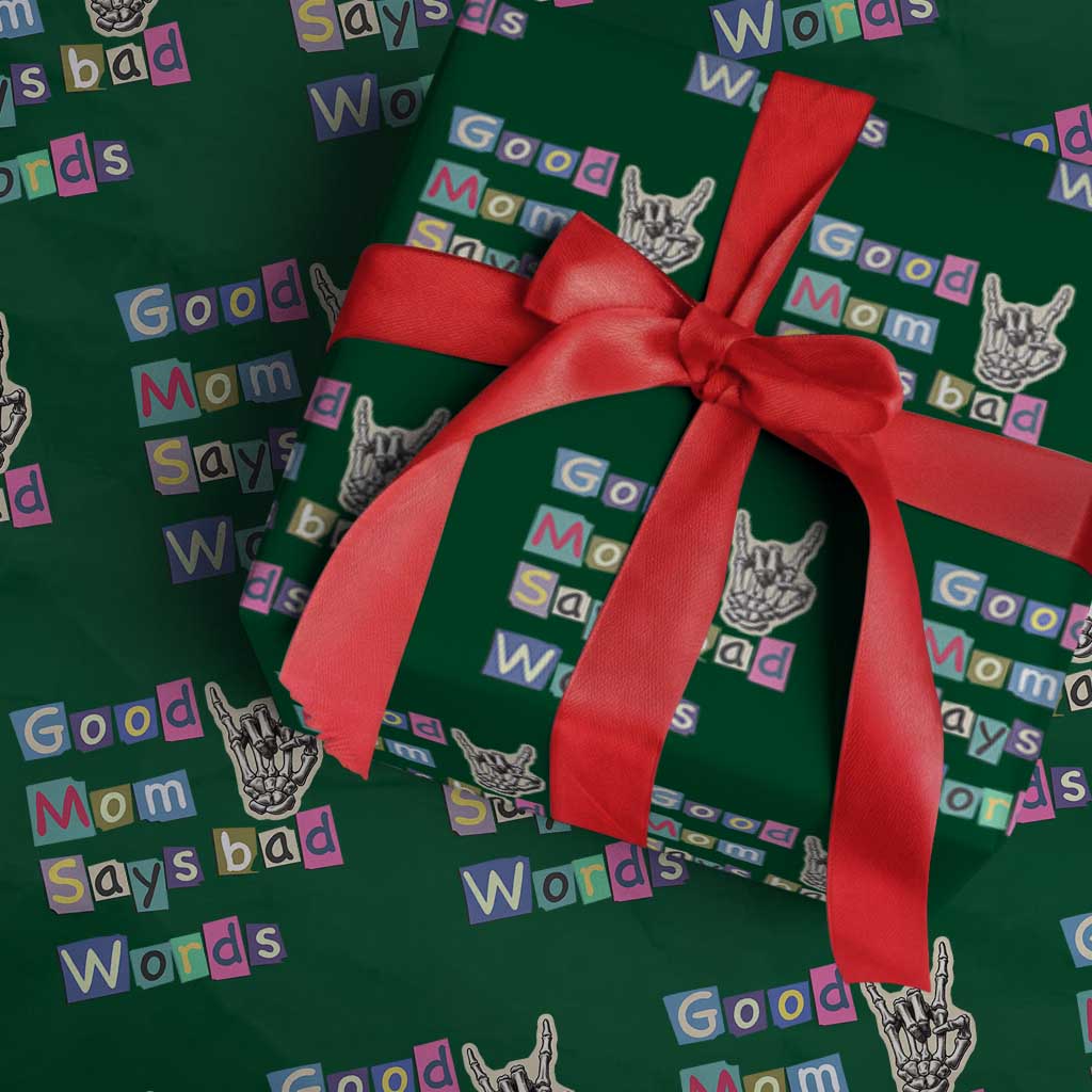 Good Moms Say Bad Words Wrapping Paper Roll Funny Sarcastic Mom Mother’s Day Gift