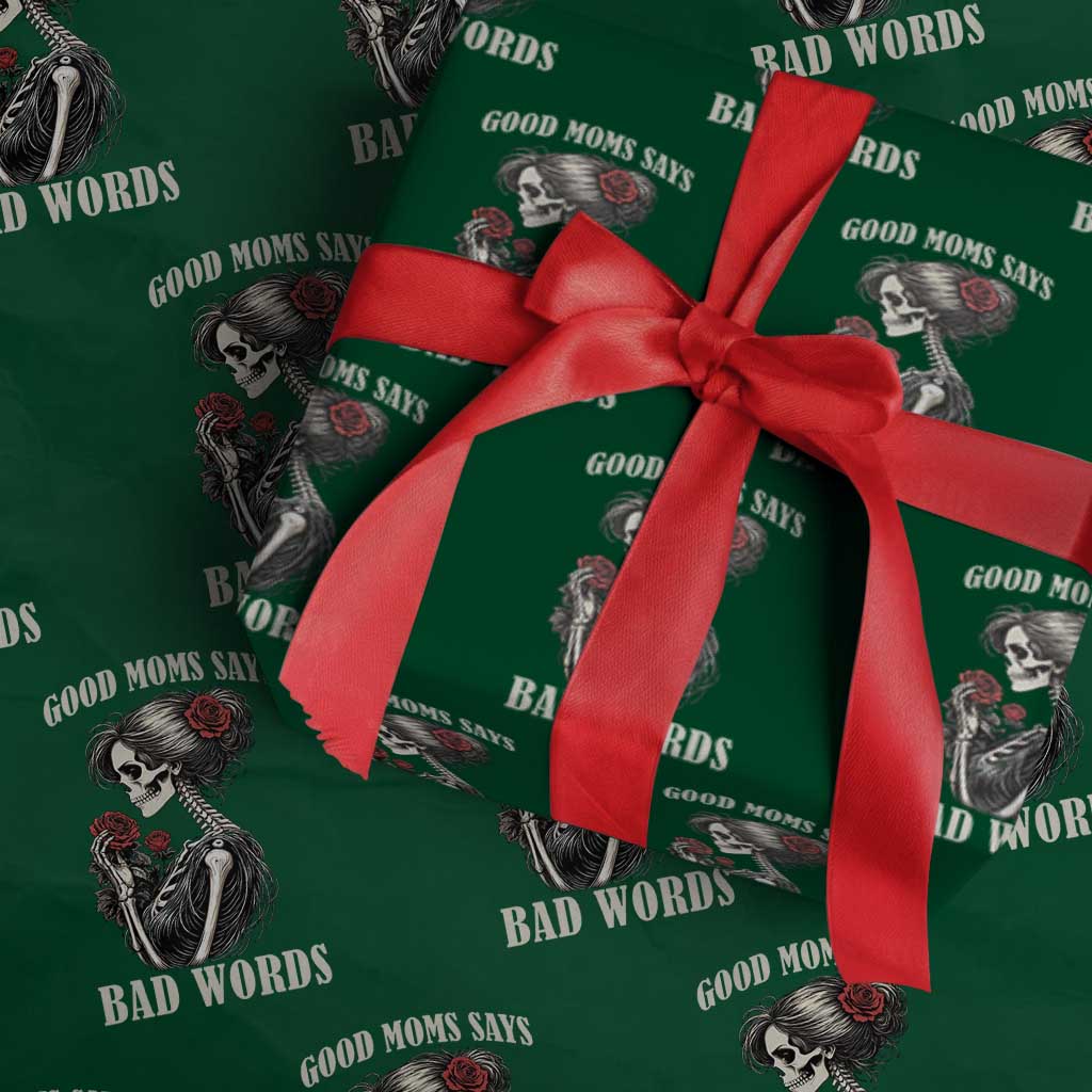 Good Moms Say Bad Words Wrapping Paper Roll Funny Sarcastic Skeleton Mom Mother’s Day