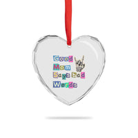 Good Moms Say Bad Words Heart Crystal Glass Ornament Funny Sarcastic Mom Mother’s Day Gift