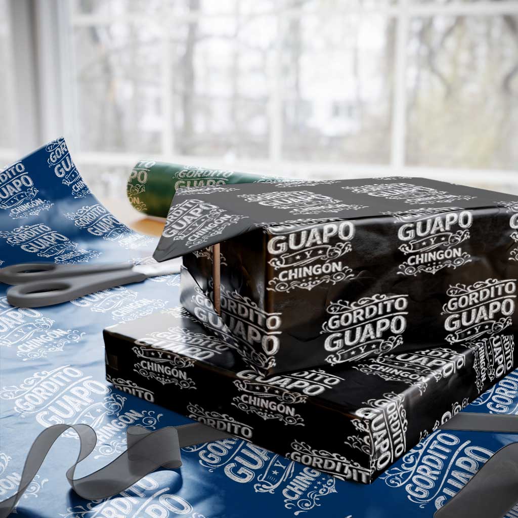 Gordito Guapo y Chingon Wrapping Paper Roll Funny Mexican Spanish Saying