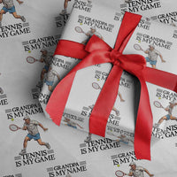 Grandpa Is My Name Tennis Is My Game Wrapping Paper Roll Funny Tennis Quote - Wonder Print Shop