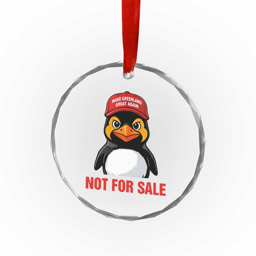 Greenland Is Not for Sale Crystal Glass Ornament Funny Nihilist Penguin FDT Political Meme