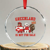 Greenland Is Not For Sale Crystal Glass Ornament Greenland Lover Support