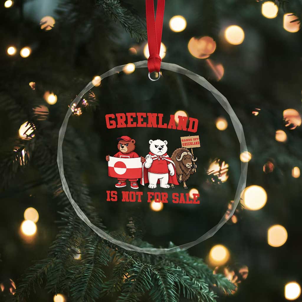Greenland Is Not For Sale Crystal Glass Ornament Greenland Lover Support