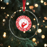 Greenland Is Not For Sale Crystal Glass Ornament Gronland Er Ikke Til Salg Greenland Protest