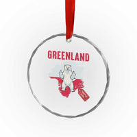 Greenland Is Not For Sale Crystal Glass Ornament Support Greenlander Gift