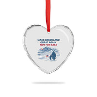 Greenland Is Not for Sale Heart Crystal Glass Ornament Funny Nihilist Penguin Greenland Political Meme FDT