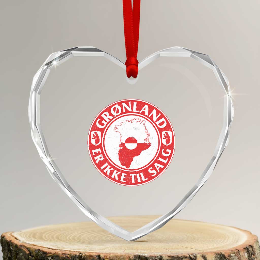 Greenland Is Not For Sale Heart Crystal Glass Ornament Gronland Er Ikke Til Salg Greenland Protest