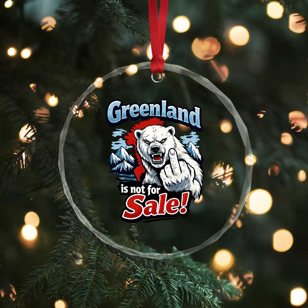 Greenland Is Not For Sale Protest Crystal Glass Ornament Aggressive Polar Bear with Middle Finger Graphic
