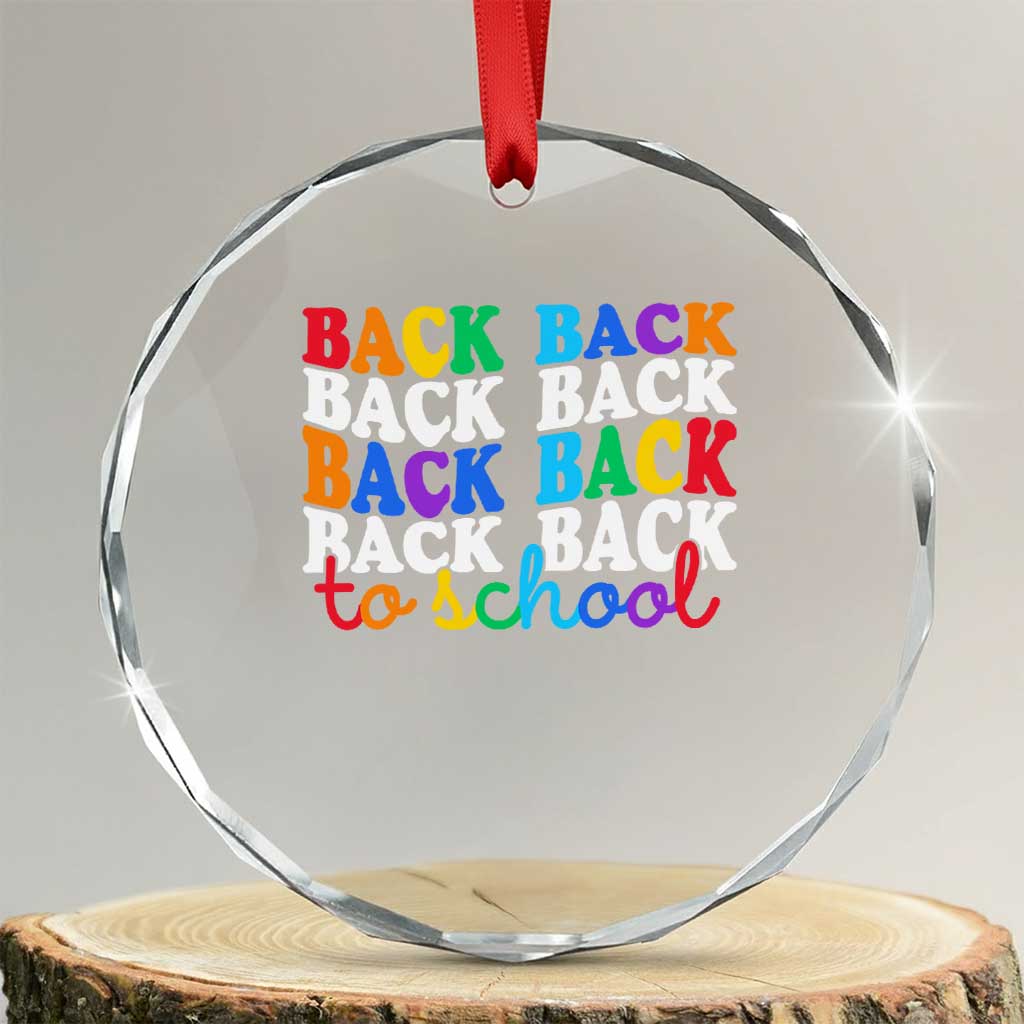 Groovy Back To School Crystal Glass Ornament First Day of School Colorful Teacher Student Kids