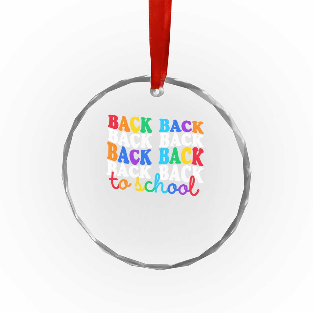 Groovy Back To School Crystal Glass Ornament First Day of School Colorful Teacher Student Kids