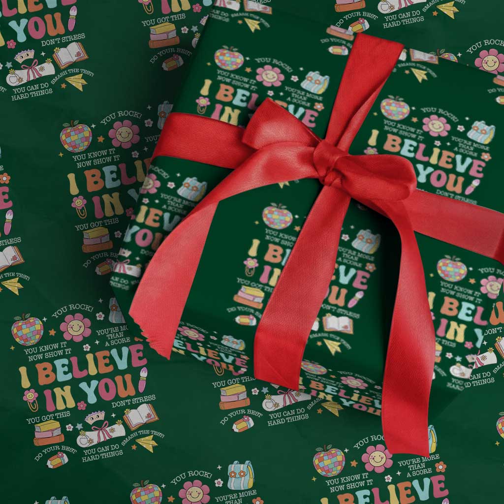 Groovy I Believe In You Testing Motivation Wrapping Paper Roll More Than A Score for Teacher Student