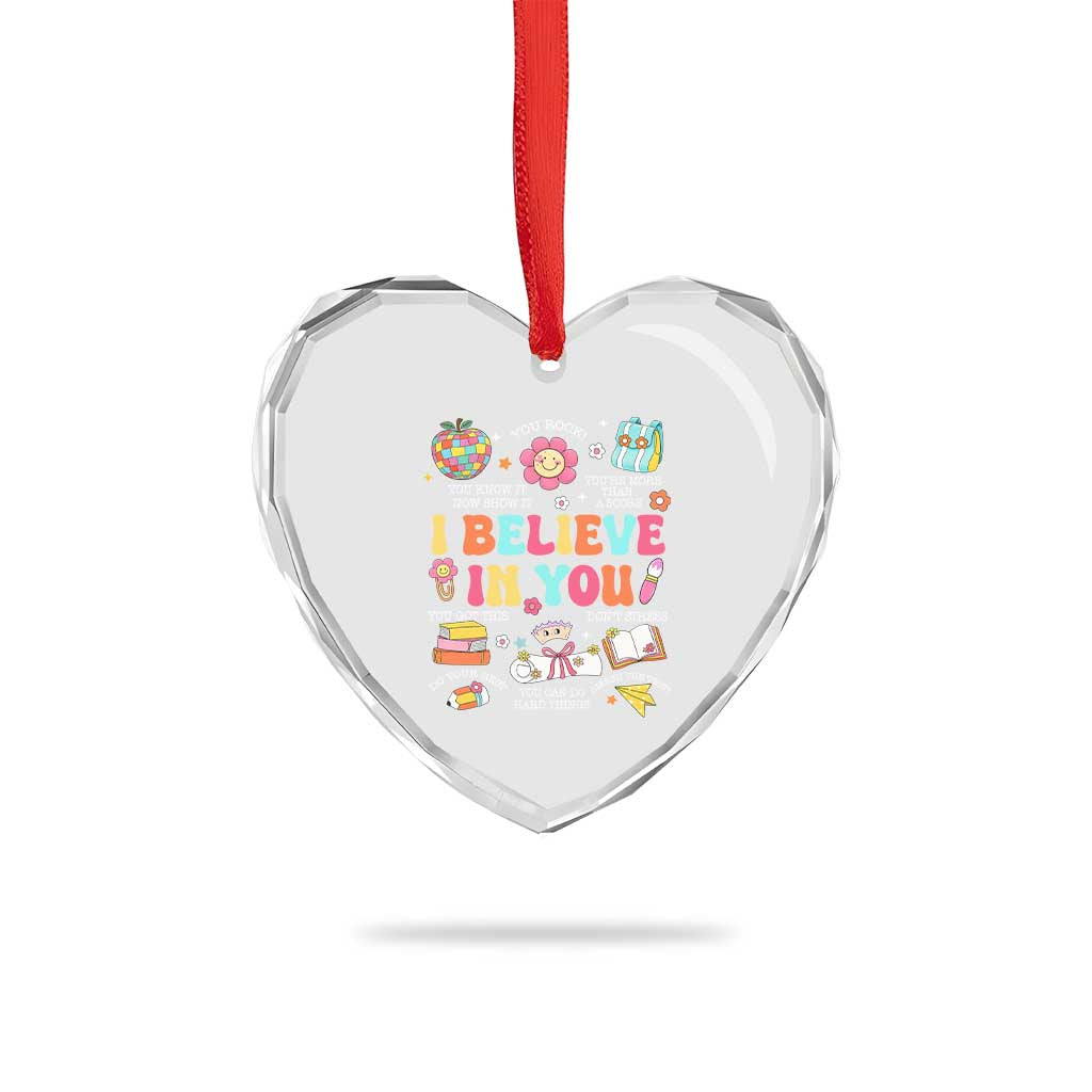 Groovy I Believe In You Testing Motivation Heart Crystal Glass Ornament More Than A Score for Teacher Student