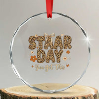 Groovy Leopard STAAR Day Crystal Glass Ornament You Got This Motivational Teacher Sayings