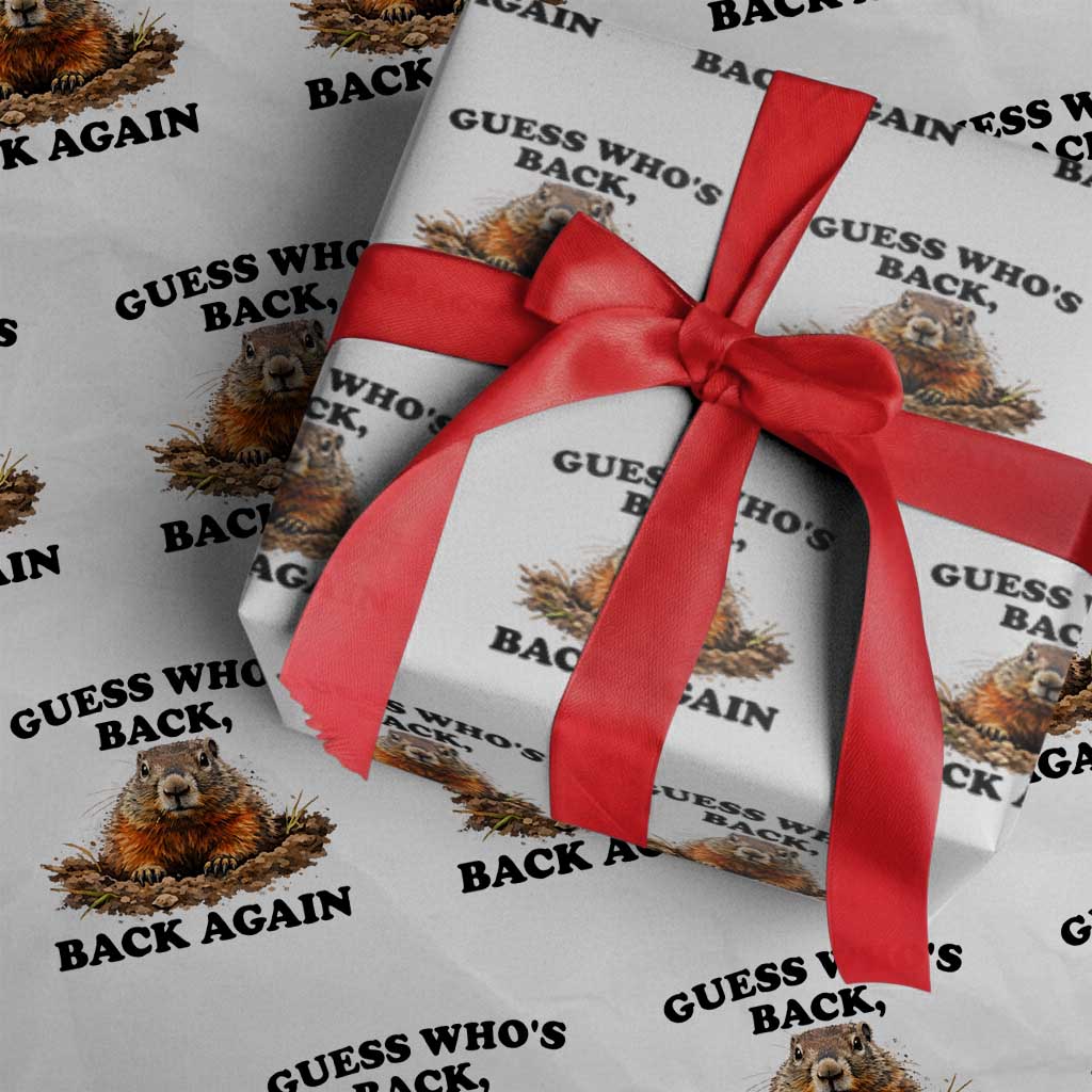 Groundhog Day Wrapping Paper Roll Funny Woodchuck Guess Whos Back - Wonder Print Shop