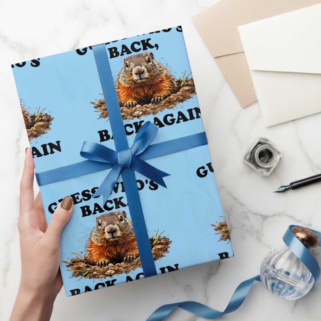 Groundhog Day Wrapping Paper Roll Funny Woodchuck Guess Whos Back - Wonder Print Shop