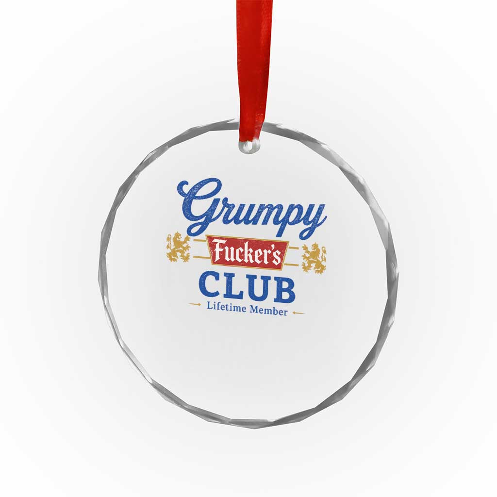 Grumpy Fuckers Club Lifetime Member Crystal Glass Ornament Sarcastic Gag Gift Birthday Husband Dad Fathers Day