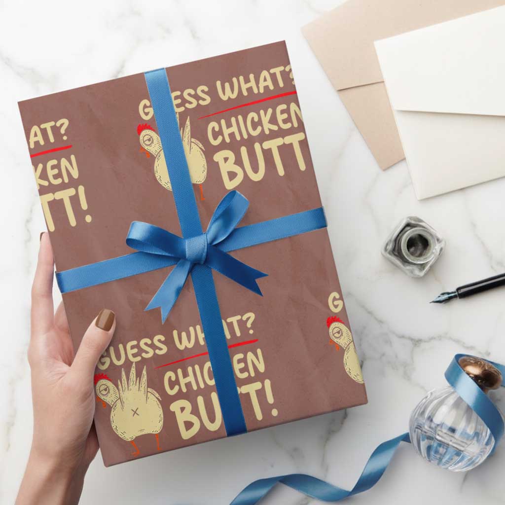 Guess What Chicken Butt Wrapping Paper Roll Funny Chicken Farmer Farming - Wonder Print Shop