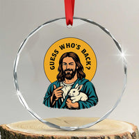 Guess Who is Back Funny Christian Easter Crystal Glass Ornament Winking Jesus with Lamb Cute Resurrection Humor Gift