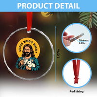 Guess Who is Back Funny Christian Easter Crystal Glass Ornament Winking Jesus with Lamb Cute Resurrection Humor Gift