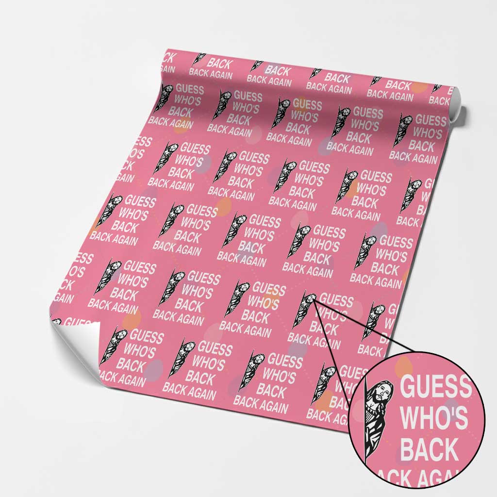 Guess Who's Back Back Again Wrapping Paper Roll Funny Easter Jesus Meme