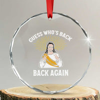Guess Whos Back Crystal Glass Ornament Funny Easter Jesus