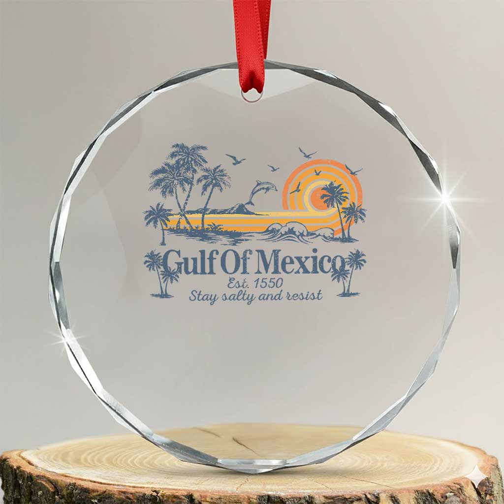 Gulf of Mexico Crystal Glass Ornament Always And Forever Resist - Wonder Print Shop